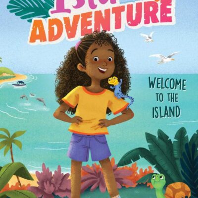 WELCOME TO THE ISLAND: Volume 1 (Isla of Adventure, 1)