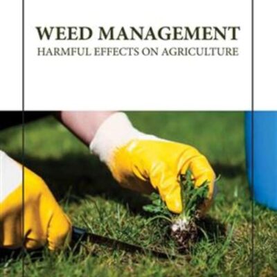 WEED MANAGEMENT HARMFUL EFFECTS IN AGRICULTURE (HB 2023)