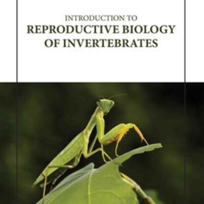 INTRODUCTION TO REPRODUCTIVE BIOLOGY OF INVERTEBRATES (HB 2023)