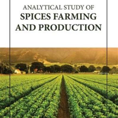 ANALYTICAL STUDY OF SPICES FARMING AND PRODUCTION (HB 2023)