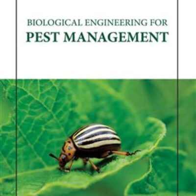 BIOLOGICAL ENGINEERING FOR PEST MANAGEMENT (HB 2023)