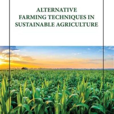 ALTERNATIVE FARMING TECHNIQUES IN SUSTAINABLE AGRICULTURE (HB 2023)