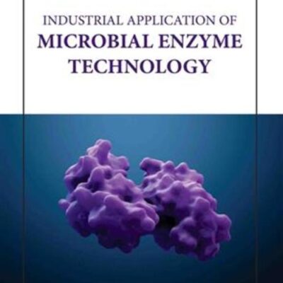 INDUSTRIAL APPLICATION OF MICROBIAL ENZYME TECHNOLOGY (HB 2023)