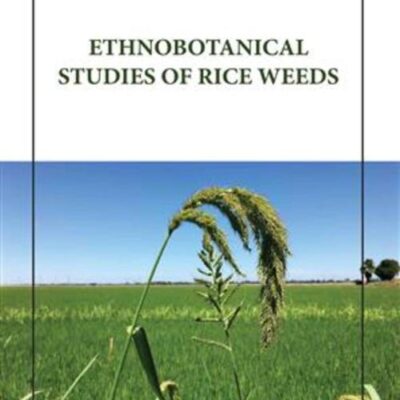 ETHNOBOTANICAL STUDIES OF RICE WEEDS (HB 2023)