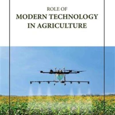 ROLE OF MODERN TECHNOLOGY IN AGRICULTURE (HB 2023)