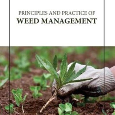 PRINCIPLES AND PRACTICE OF WEED MANAGEMENT (HB 2023)