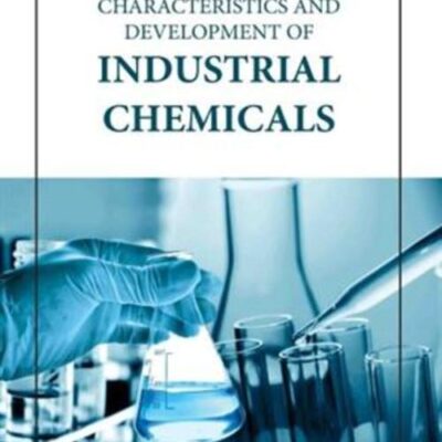 CHARACTERISTICS AND DEVELOPMENT OF INDUSTRIAL CHEMICALS (HB 2023)