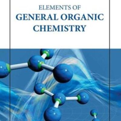 ELEMENTS OF GENERAL ORGANIC CHEMISTRY (HB 2023)