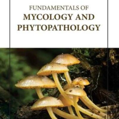 FUNDAMENTALS OF MYCOLOGY AND PHYTOPATHOLOGY (HB 2023)
