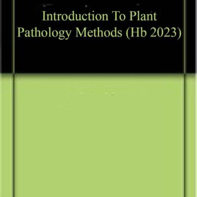 INTRODUCTION TO PLANT PATHOLOGY METHODS (HB 2023)