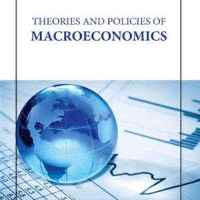 THEORIES AND POLICIES OF MACROECONOMICS (HB 2023)