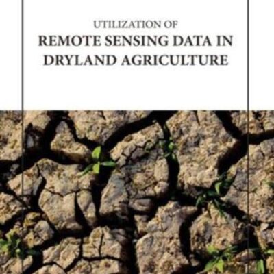 UTILIZATION OF REMOTE SENSING DATA IN DRYLAND AGRICULTURE (HB 2023)