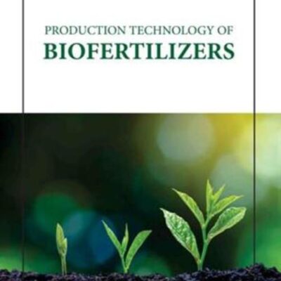 PRODUCTION TECHNOLOGY OF BIOFERTILIZERS (HB 2023)