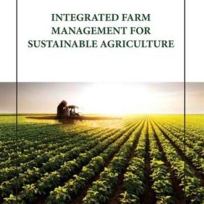 INTEGRATED FARM MANAGEMENT FOR SUSTAINABLE AGRICULTURE (HB 2023)