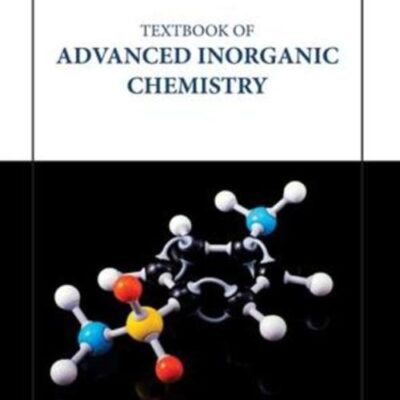 TEXTBOOK OF ADVANCED INORGANIC CHEMISTRY (HB 2023)
