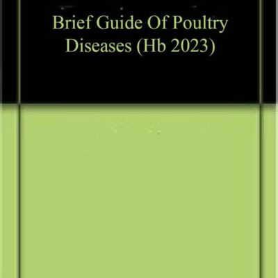 BRIEF GUIDE OF POULTRY DISEASES (HB 2023)