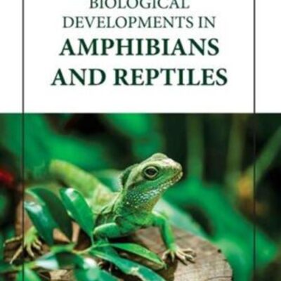 BIOLOGICAL DEVELOPMENTS IN AMPHIBIANS AND REPTILES (HB 2023)