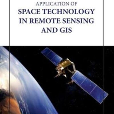 APPLICATION OF SPACE TECHNOLOGY IN REMOTE SENSING AND GIS (HB 2023)