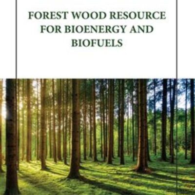 FOREST WOOD RESOURCE FOR BIOENERGY AND BIOFUELS (HB 2023)