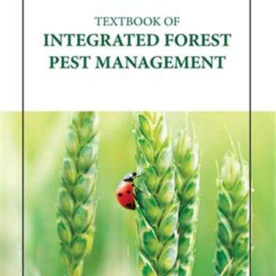 TEXTBOOK OF INTEGRATED FOREST PEST MANAGEMENT (HB 2023)