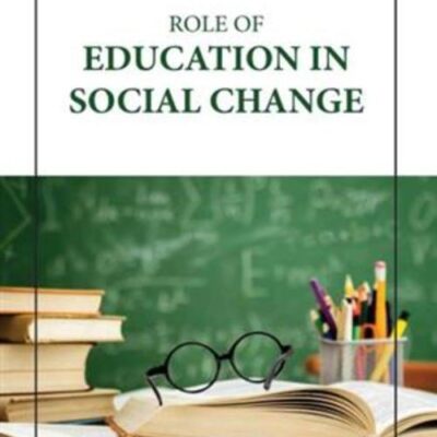 ROLE OF EDUCATION IN SOCIAL CHANGE (HB 2023)