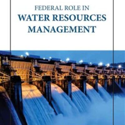 FEDERAL ROLE IN WATER RESOURCES MANAGEMENT (HB 2023)