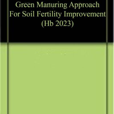 GREEN MANURING APPROACH FOR SOIL FERTILITY IMPROVEMENT (HB 2023)