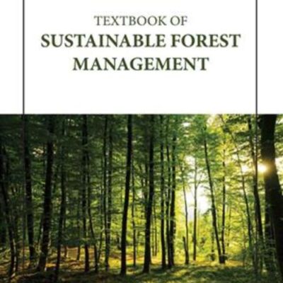 TEXTBOOK OF SUSTAINABLE FOREST MANAGEMENT (HB 2023)