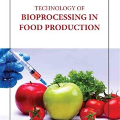 TECHNOLOGY OF BIOPROCESSING IN FOOD PRODUCTION (HB 2023)