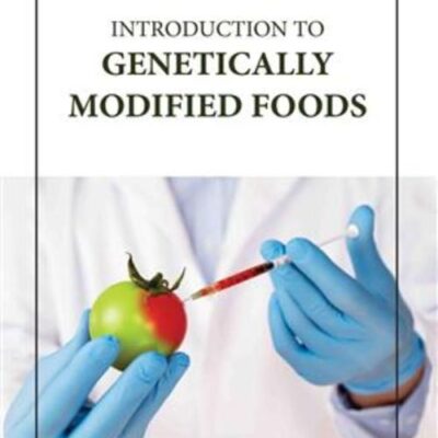 INTRODUCTION TO GENETICALLY MODIFIED FOODS (HB 2023)