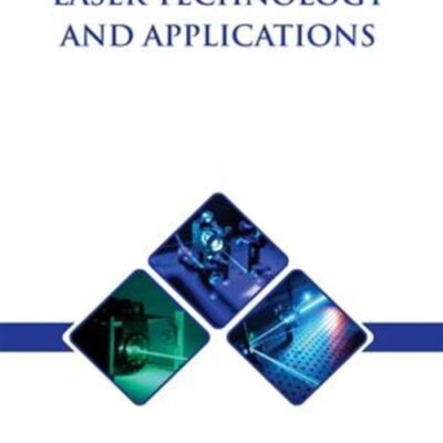 FUNDAMENTALS OF LASER TECHNOLOGY AND APPLICATIONS (HB 2023)