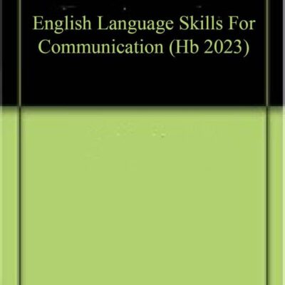 ENGLISH LANGUAGE SKILLS FOR COMMUNICATION (HB 2023)