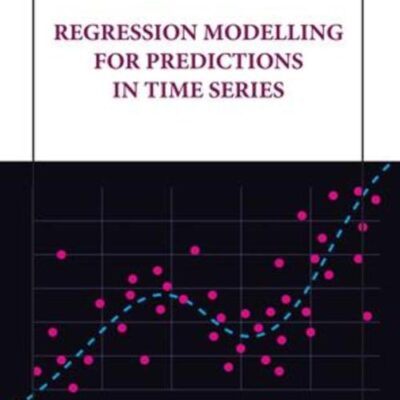 REGRESSION MODELLING FOR PREDICTIONS IN TIME SERIES (HB 2023)