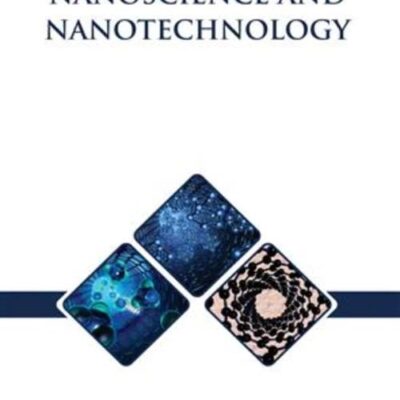 PRINCIPLES OF NANOSCIENCE AND NANOTECHNOLOGY (HB 2023)