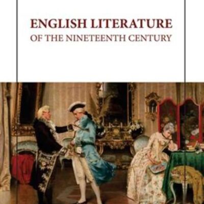 ENGLISH LITERATURE OF THE NINETEENTH CENTURY (HB 2023)