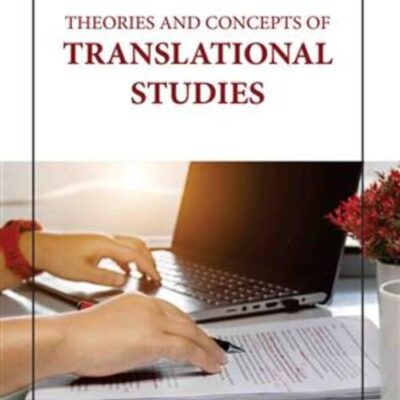 THEORIES AND CONCEPTS OF TRANSLATIONAL STUDIES (HB 2023)