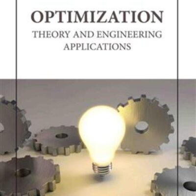 OPTIMIZATION THEORY AND ENGINEERING APPLICATIONS (HB 2023)
