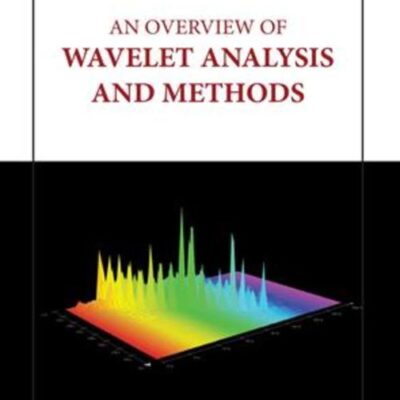 AN OVERVIEW OF WAVELET ANALYSIS AND METHODS (HB 2023)