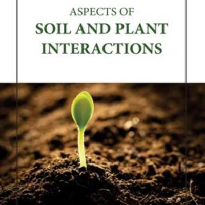 ASPECTS OF SOIL AND PLANT INTERACTIONS (HB 2023)
