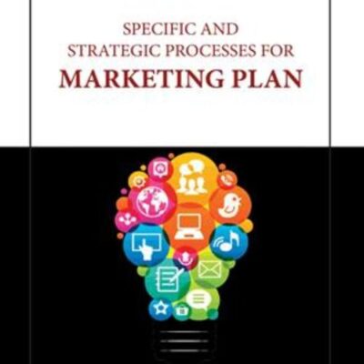 SPECIFIC AND STRATEGIC PROCESSES FOR MARKETING PLAN (HB 2023)