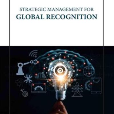 STRATEGIC MANAGEMENT FOR GLOBAL RECOGNITION (HB 2023)