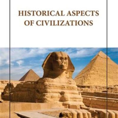 HISTORICAL ASPECTS OF CIVILIZATIONS (HB 2023)