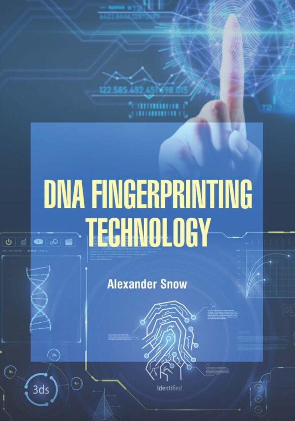 DNA FINGERPRINTING TECHNOLOGY (HB 2022)