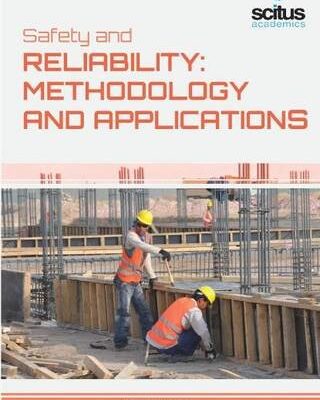 Safety and Reliability: Methodology and Application