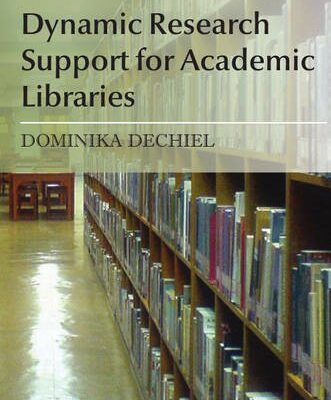 Dynamic Research Support for Academic Libraries