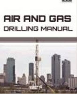 Air & Gas Drilling Manual