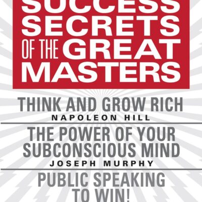 Unstoppable You:Success Secrets From the Great Masters