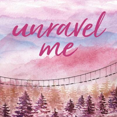 Unravel Me: 3 (Playing for Keeps): Volume 3