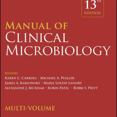 Manual of Clinical Microbiology, 4 Volume Set (ASM Books)