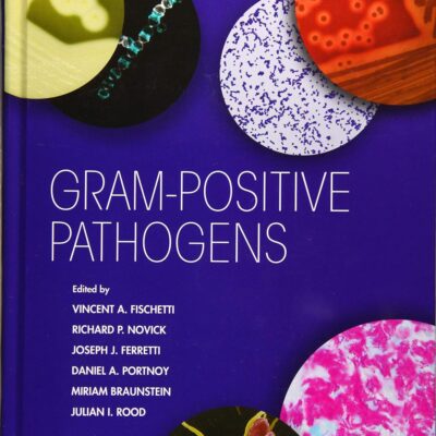 Gram-Positive Pathogens (ASM Books)